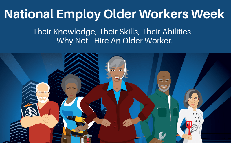 National Employ Older Workers Week