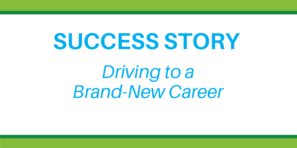Driving to a brand new career