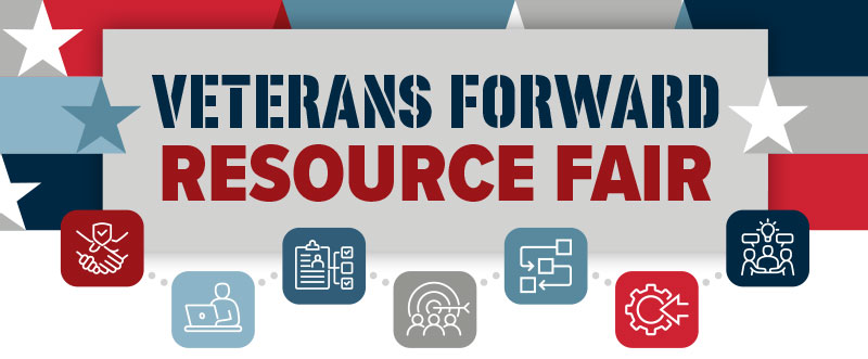 Banner reading “Veterans Forward Resource Fair” with red, white, and blue stars and icons representing various resources and services for veterans.